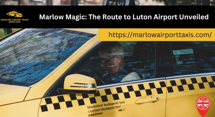 marlow to luton airport