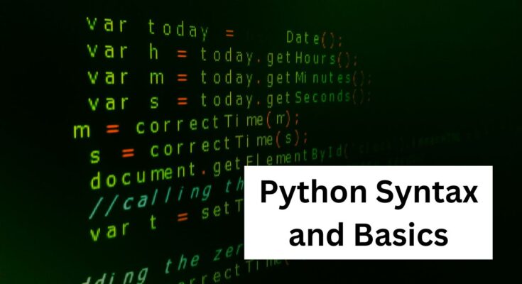 Python Syntax and Basics