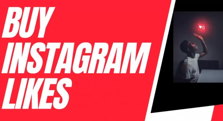 9 Benefits of Buying Likes on Instagram in 2023