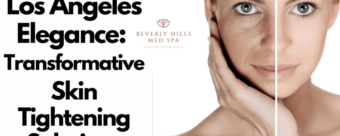 skin tightening los angeles