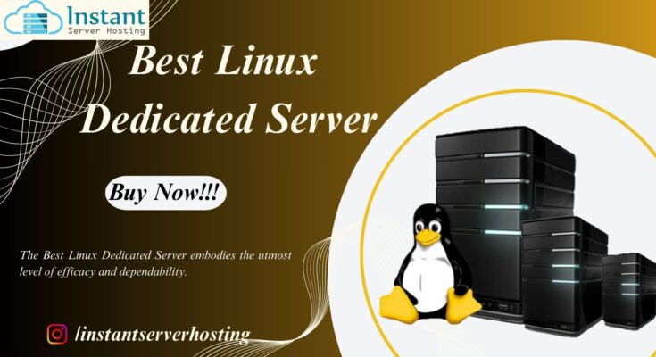 Best Linux Dedicated Server