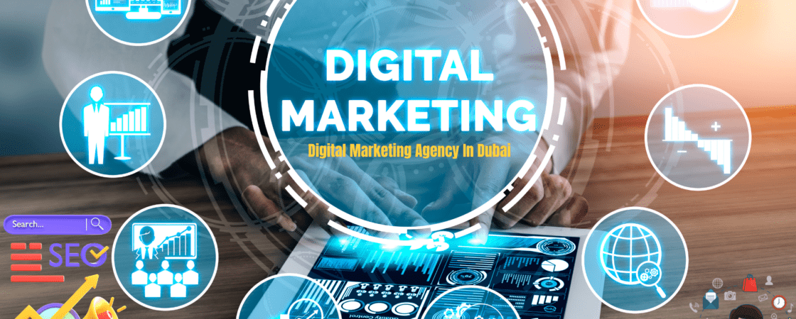 Digital Marketing Agency In Dubai