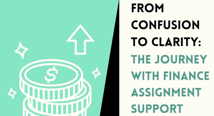 The Journey with Finance Assignment Support