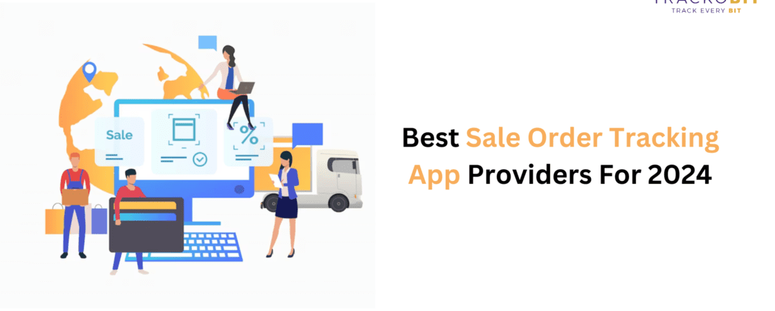 Best Sale Order Tracking App Providers For 2024