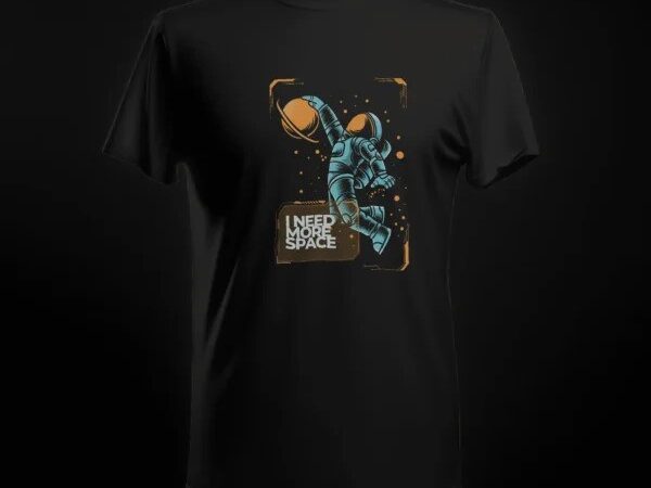 I Need More Space T-Shirt