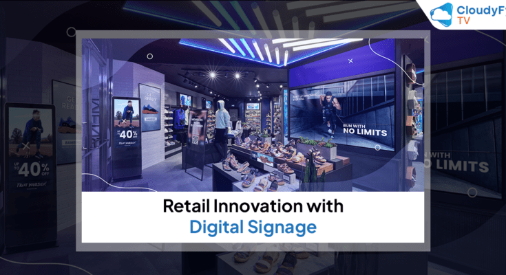 Retail Innovation with Digital Signage